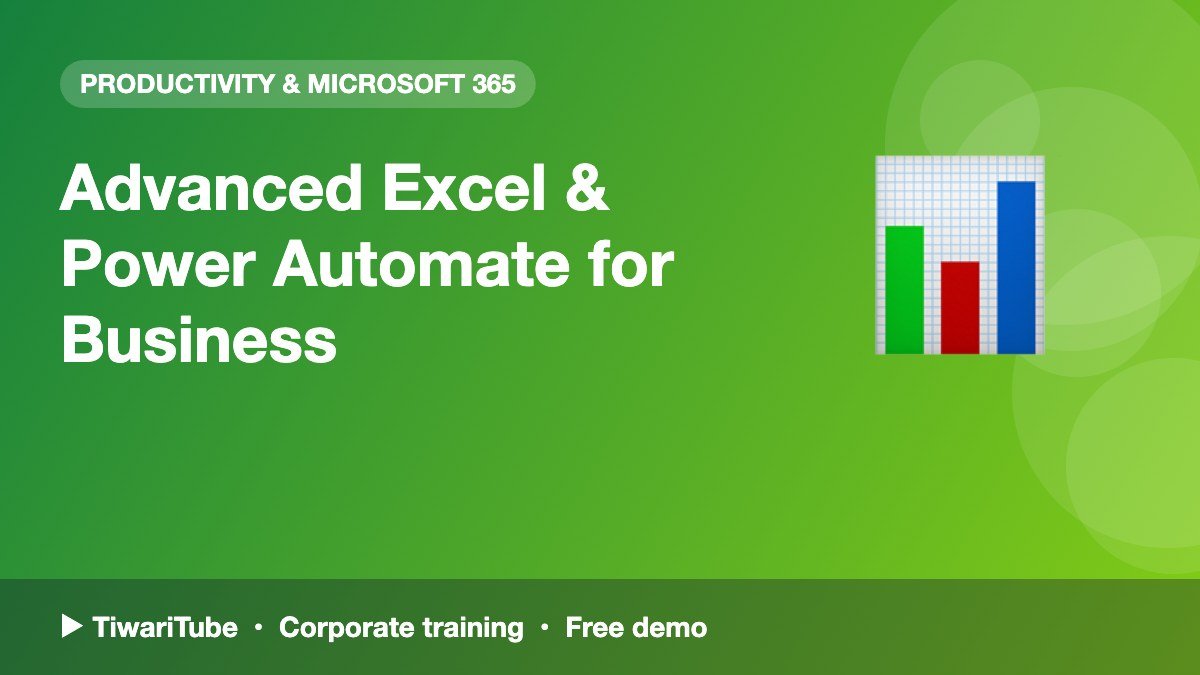 Advanced Excel & Power Automate for Business
