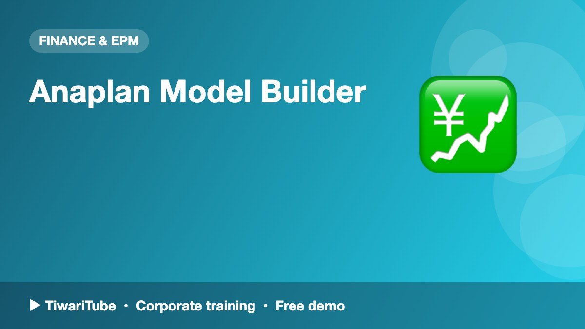 Anaplan Model Builder
