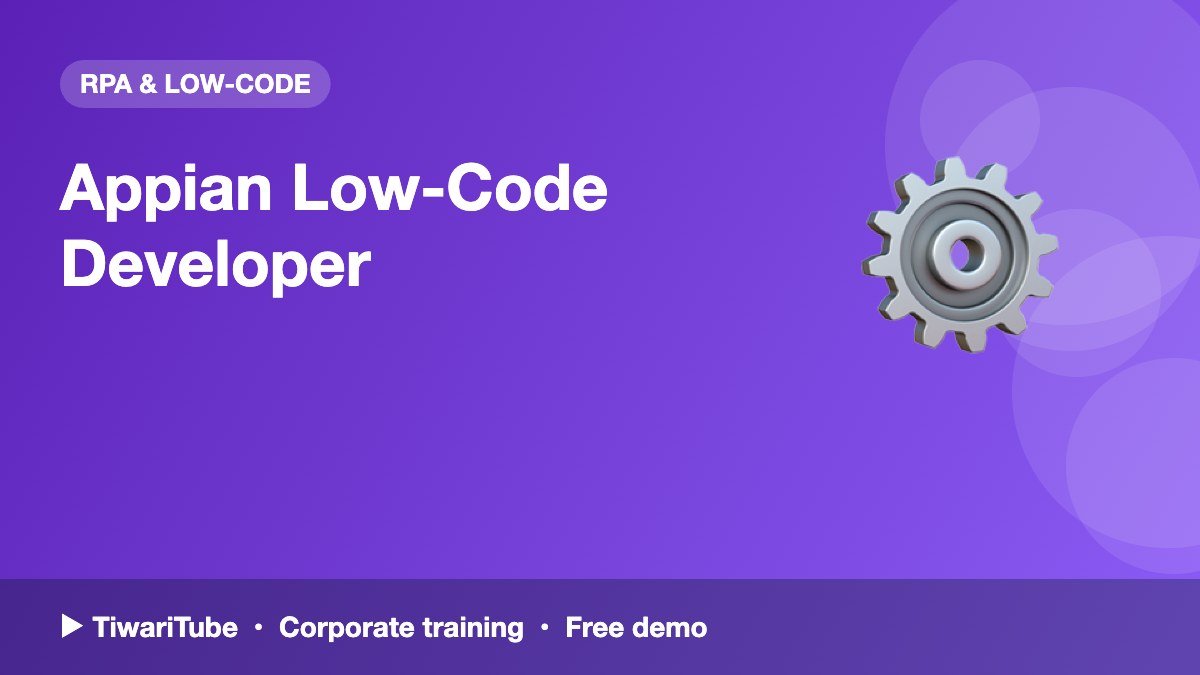 Appian Low-Code Developer