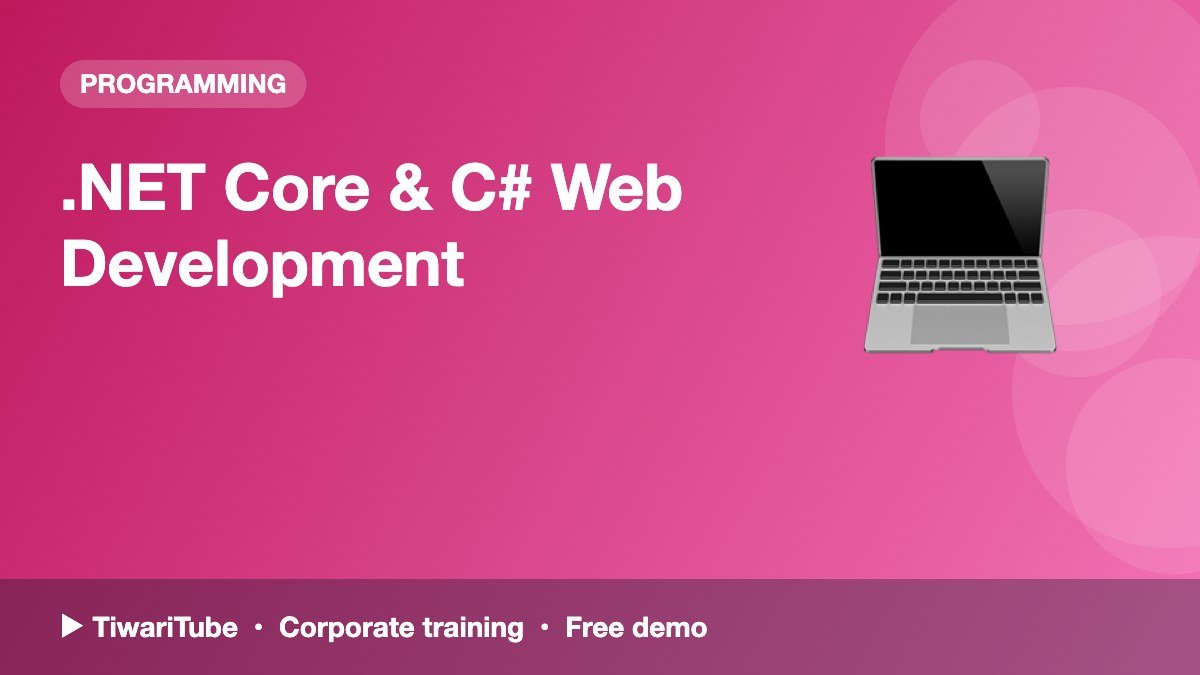 .NET Core & C# Web Development