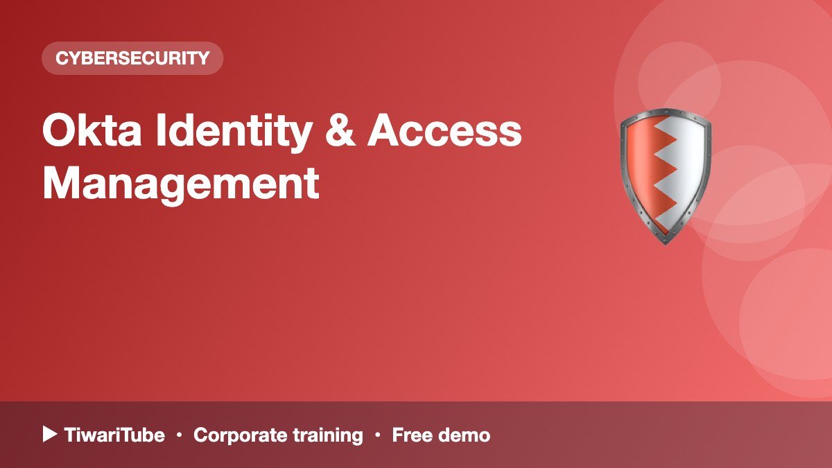 Okta Identity & Access Management