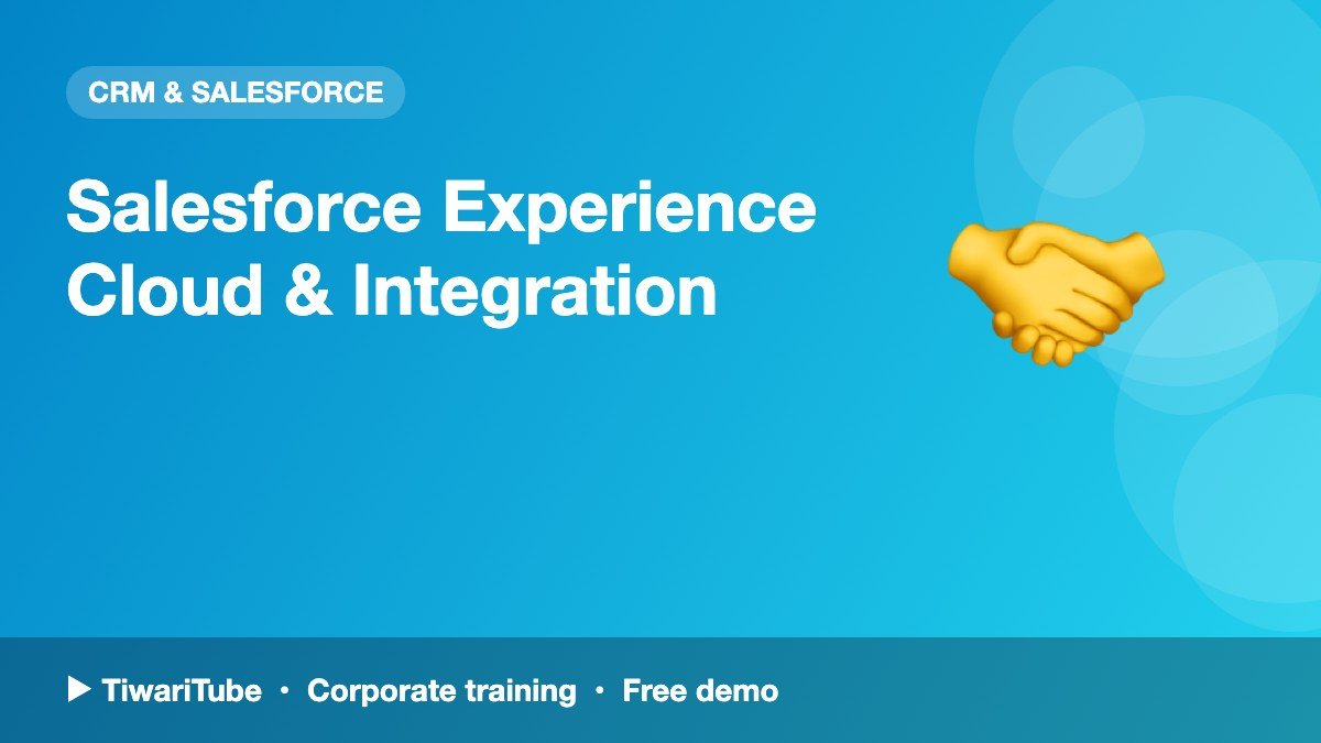 Salesforce Experience Cloud & Integration