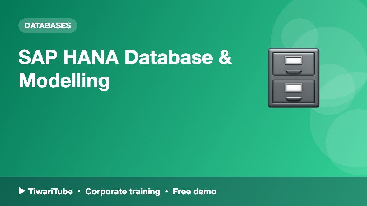 SAP HANA Database & Modelling
