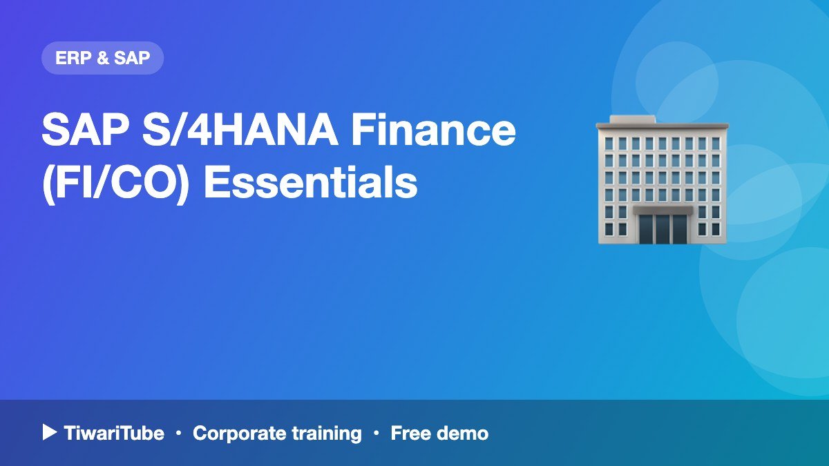 SAP S/4HANA Finance (FI/CO) Essentials