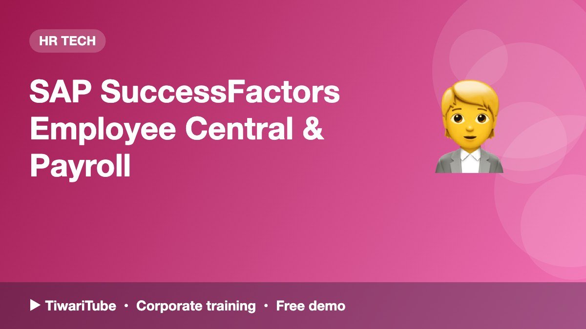 SAP SuccessFactors Employee Central & Payroll