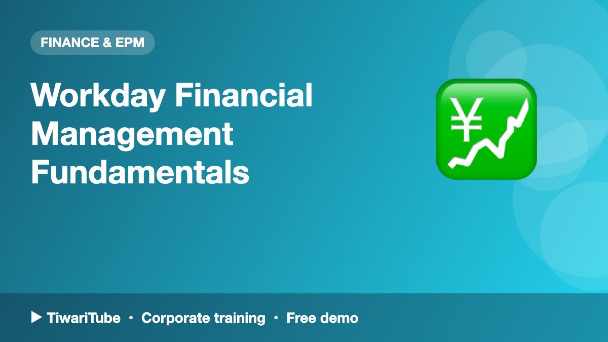 Workday Financial Management Fundamentals